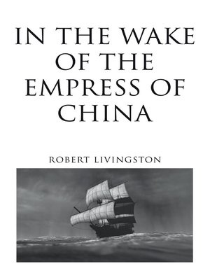cover image of In the Wake of the Empress of China